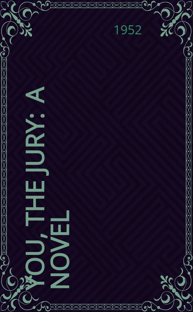 You, the Jury : A novel