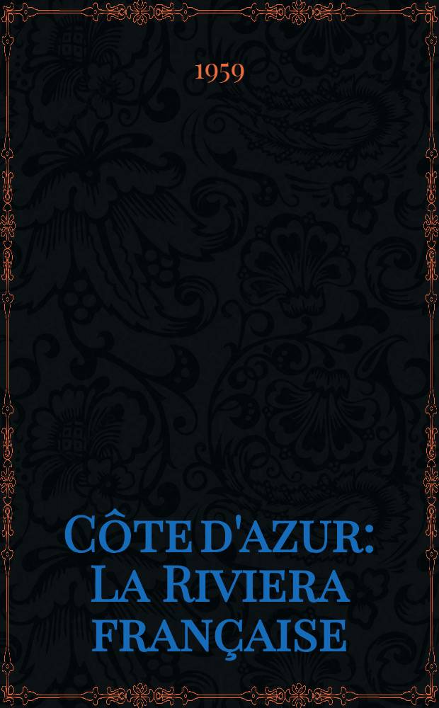 Côte d'azur : La Riviera française