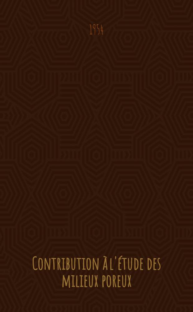 Contribution à l'étude des milieux poreux: 1-re thèse; Propositions données par la Faculté: Concentration de fond et transport des matériaux en suspension: 2-e thèse: Thèses présentées à ... l'Univ. de Grenoble pour obtenir le titre d'ingénieur-docteur / par Mladen M. Boreli