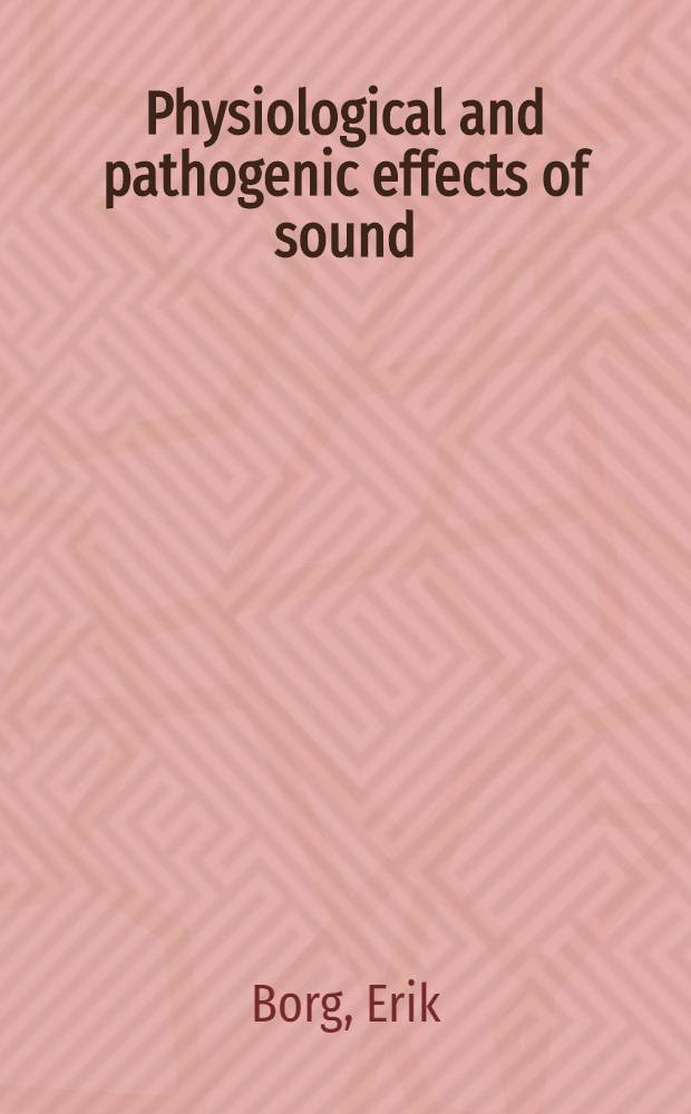 Physiological and pathogenic effects of sound