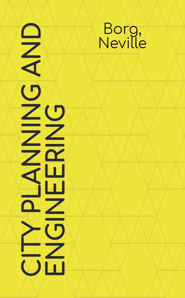 City planning and engineering: energy, communications, and the environment : Summer meeting paper