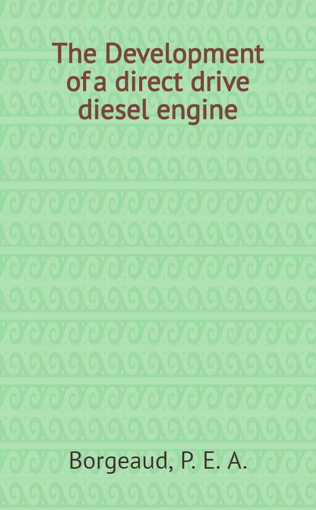 [The Development of a direct drive diesel engine]