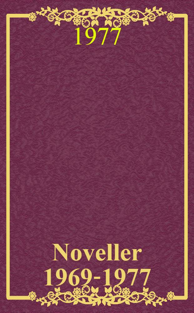 Noveller 1969-1977