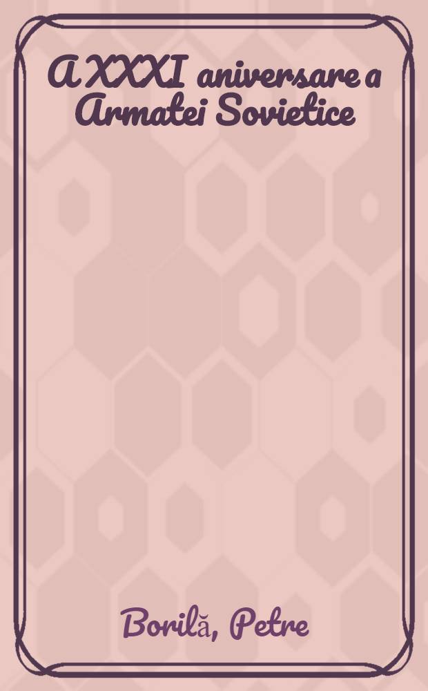 A XXXI aniversare a Armatei Sovietice