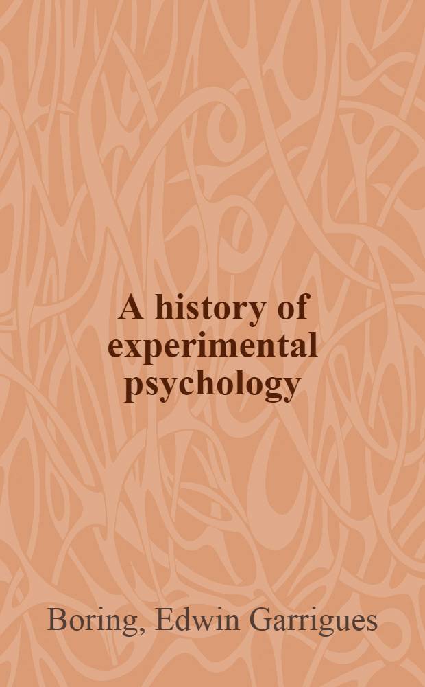A history of experimental psychology