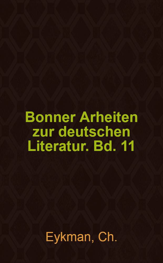 Bonner Arheiten zur deutschen Literatur. Bd. 11 : Die Funktion des Hässlichen in der Lyrik Georg Heyms, Georg Trakls und Gottfried Benns