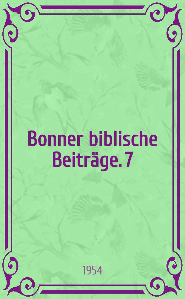 Bonner biblische Beiträge. 7 : Der Text der Gutenbergbibel