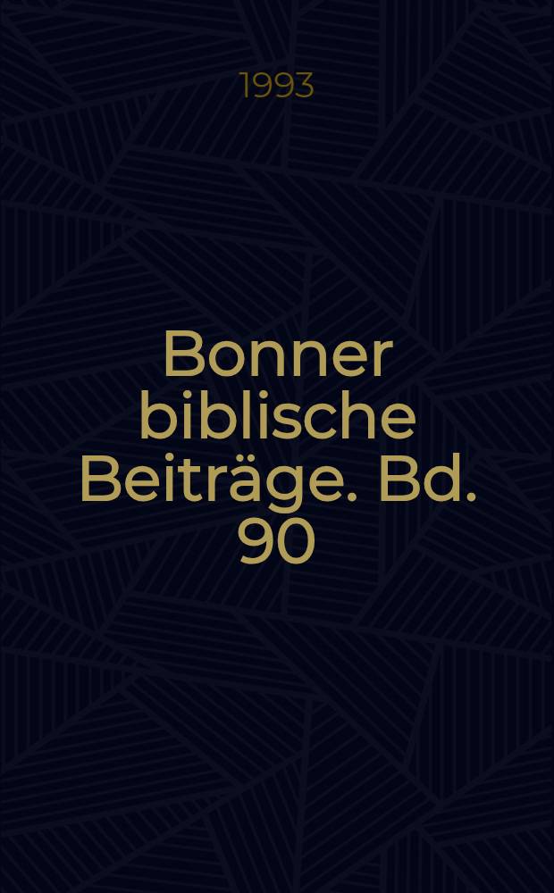 Bonner biblische Beiträge. Bd. 90 : Zion - Ort Begegnung