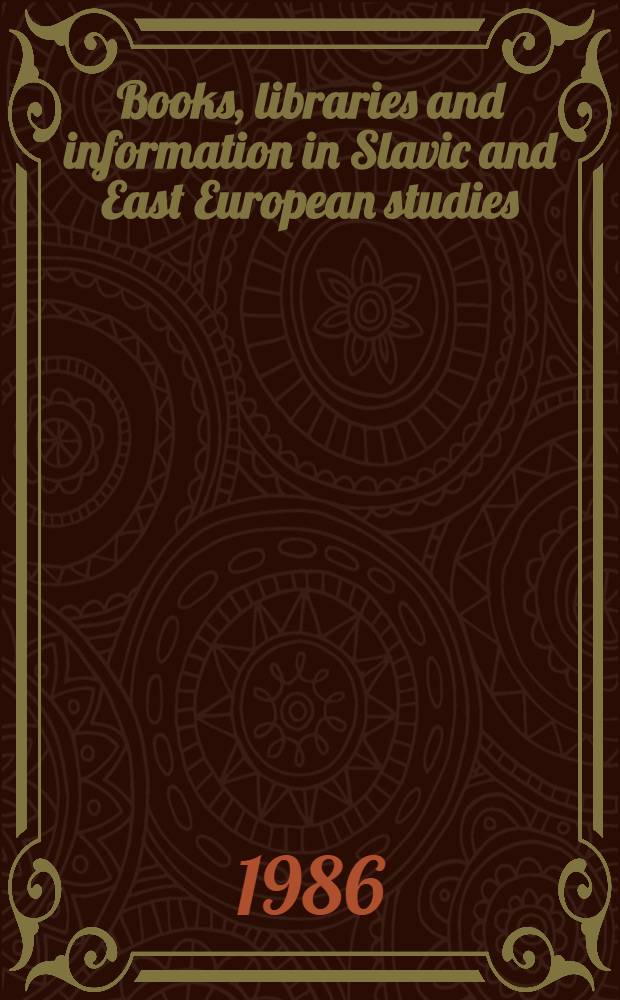 Books, libraries and information in Slavic and East European studies : Proc. of the Second Intern. conf. of Slavic librarians a. inform. specialists