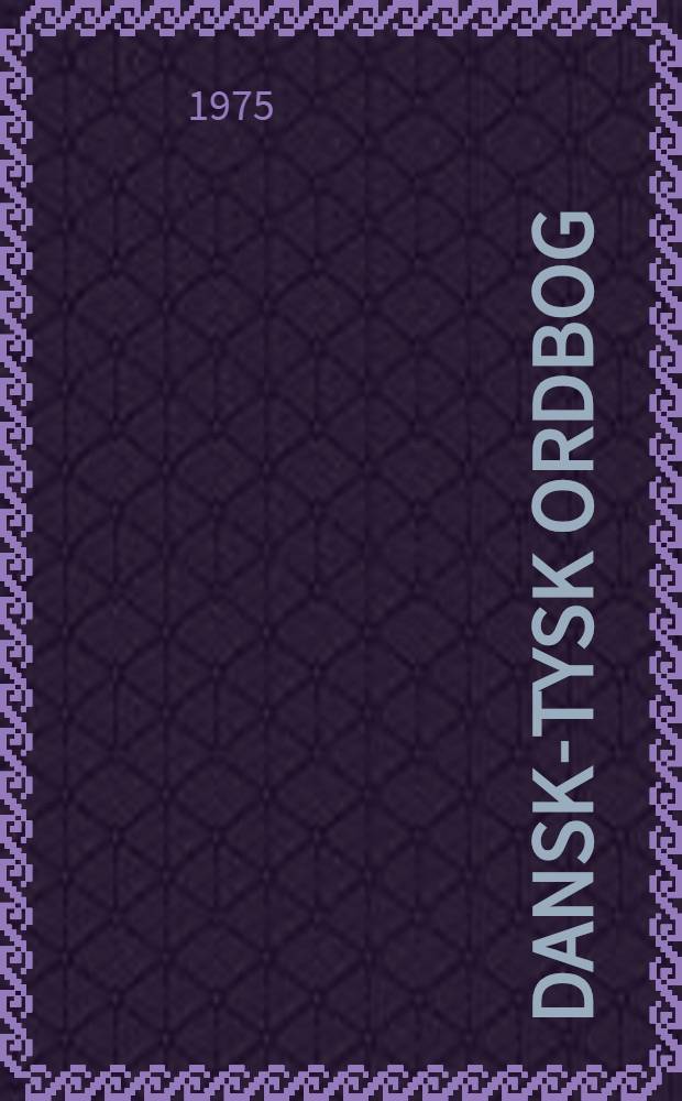Dansk-tysk ordbog