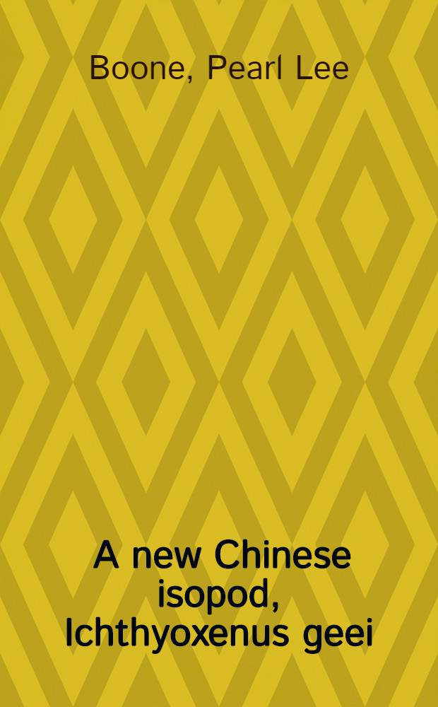 [A new Chinese isopod, Ichthyoxenus geei