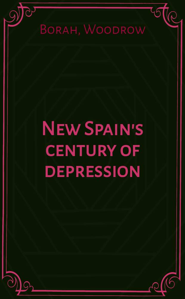 New Spain's century of depression