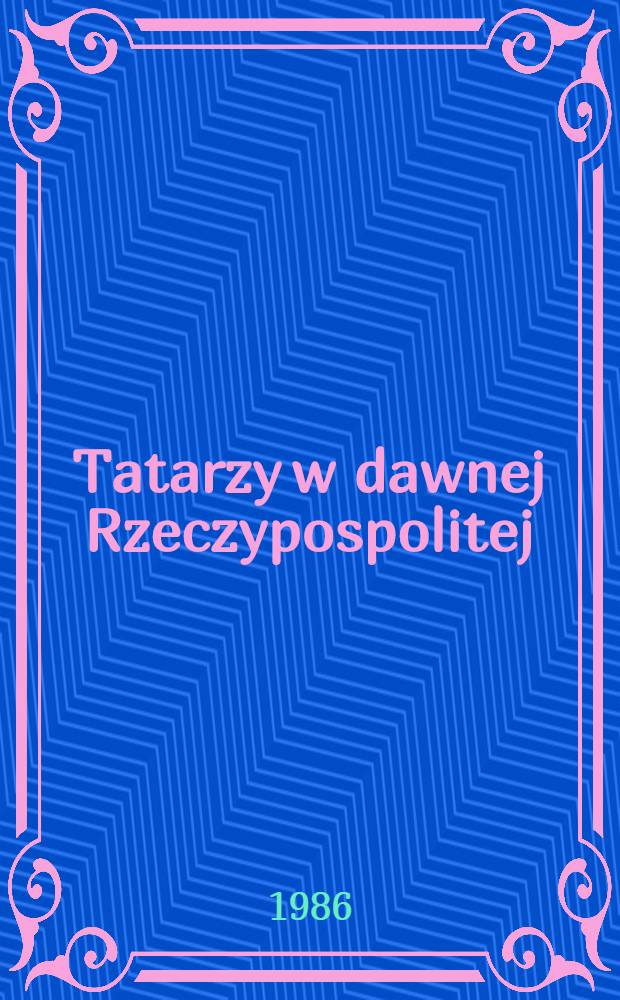 Tatarzy w dawnej Rzeczypospolitej