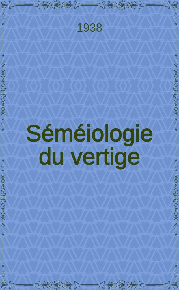 Séméiologie du vertige : Le vertige appendiculaire