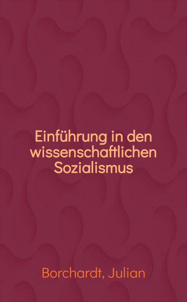 Einführung in den wissenschaftlichen Sozialismus