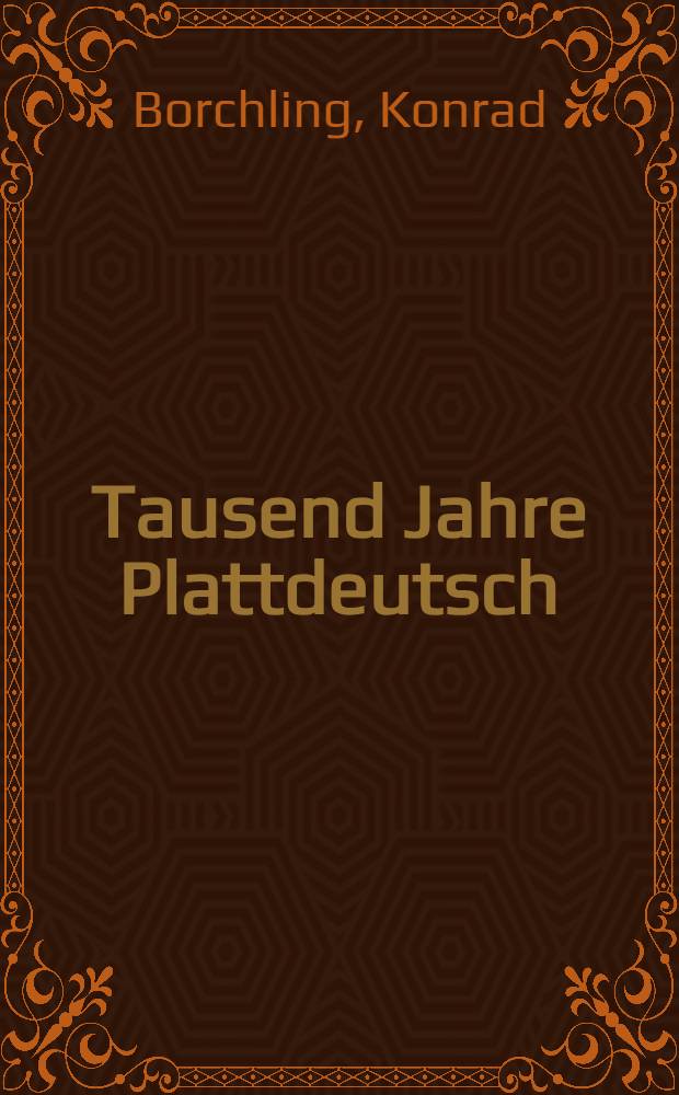Tausend Jahre Plattdeutsch