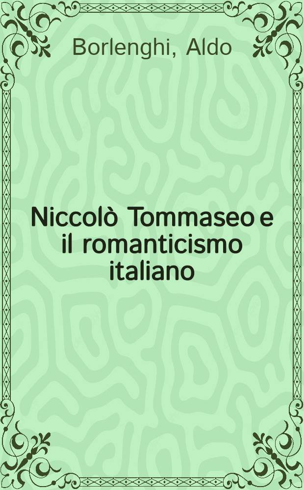 Niccolò Tommaseo e il romanticismo italiano