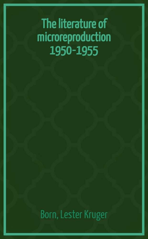 The literature of microreproduction 1950-1955