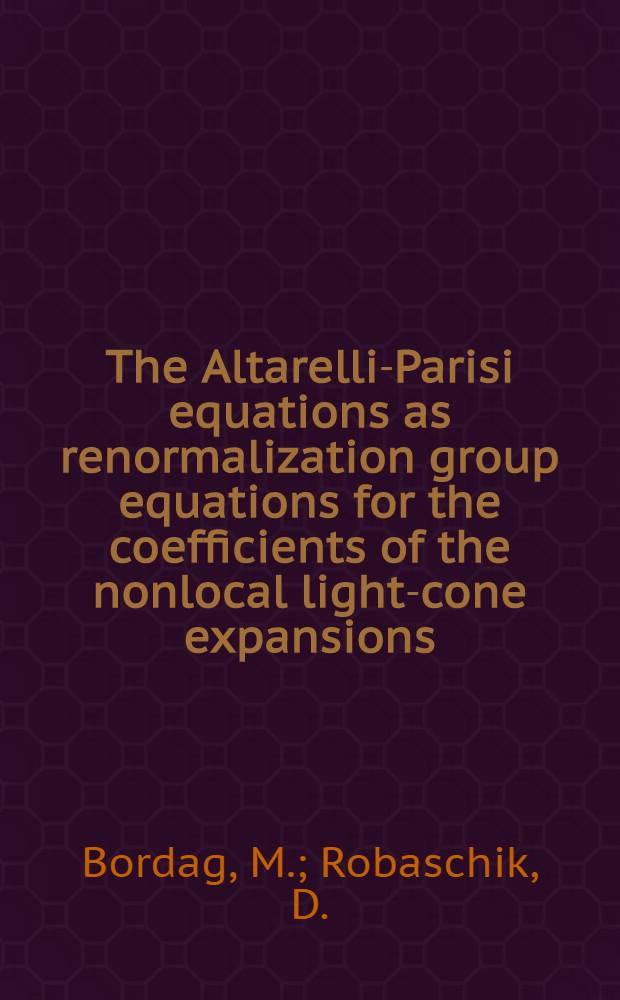 The Altarelli-Parisi equations as renormalization group equations for the coefficients of the nonlocal light-cone expansions