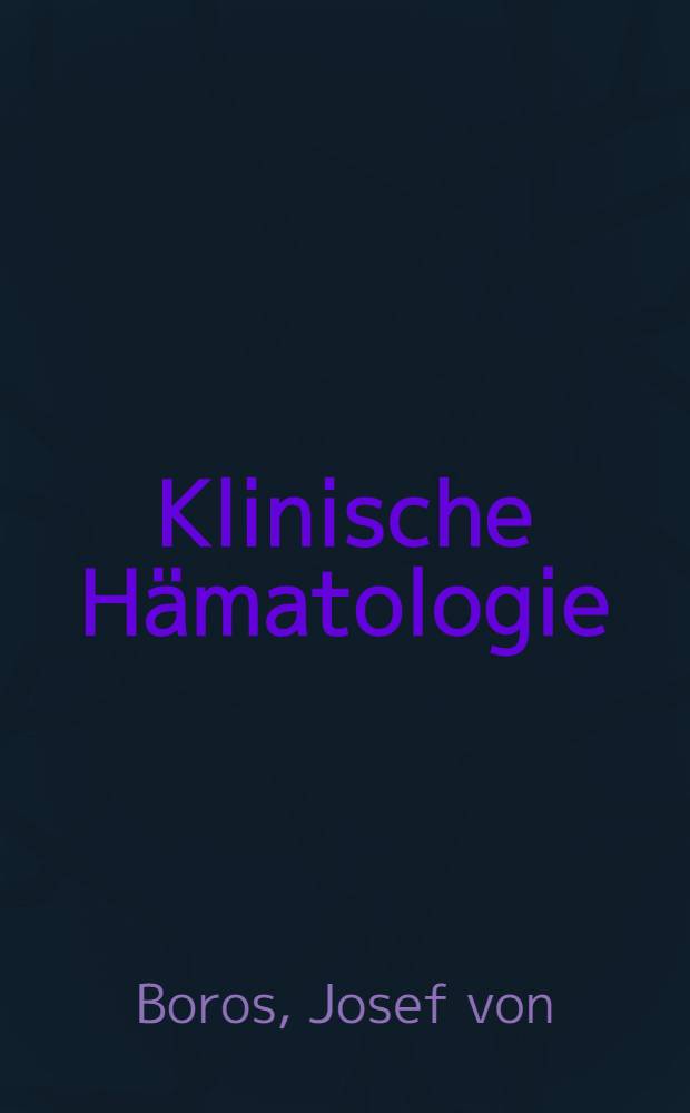 Klinische Hämatologie