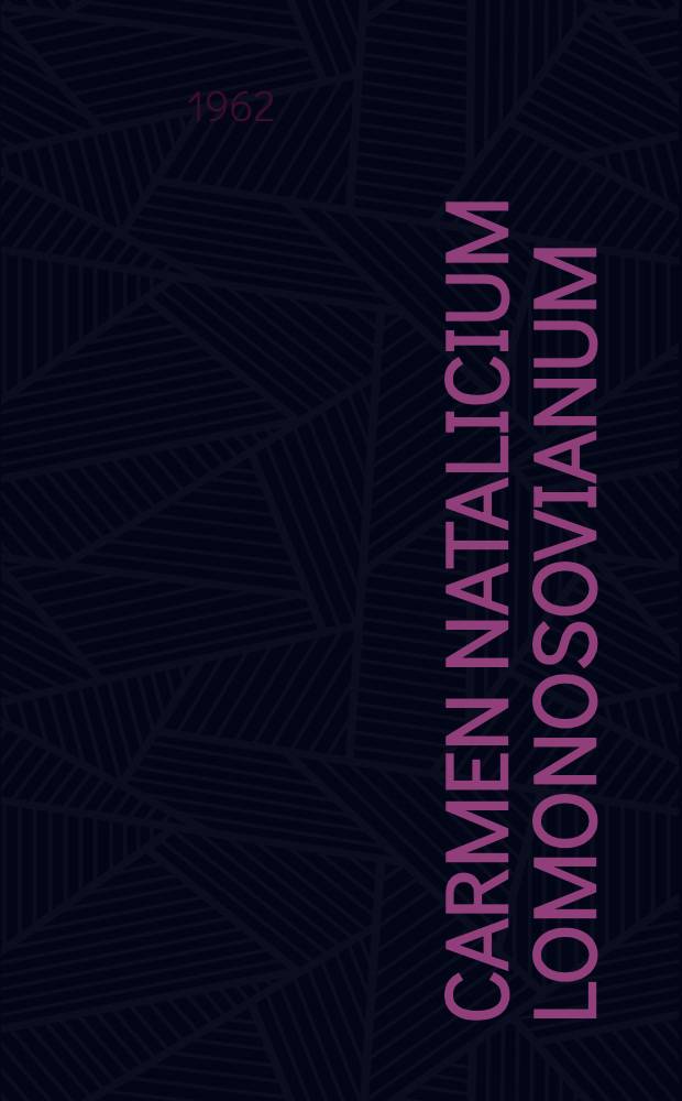 [Carmen natalicium Lomonosovianum]