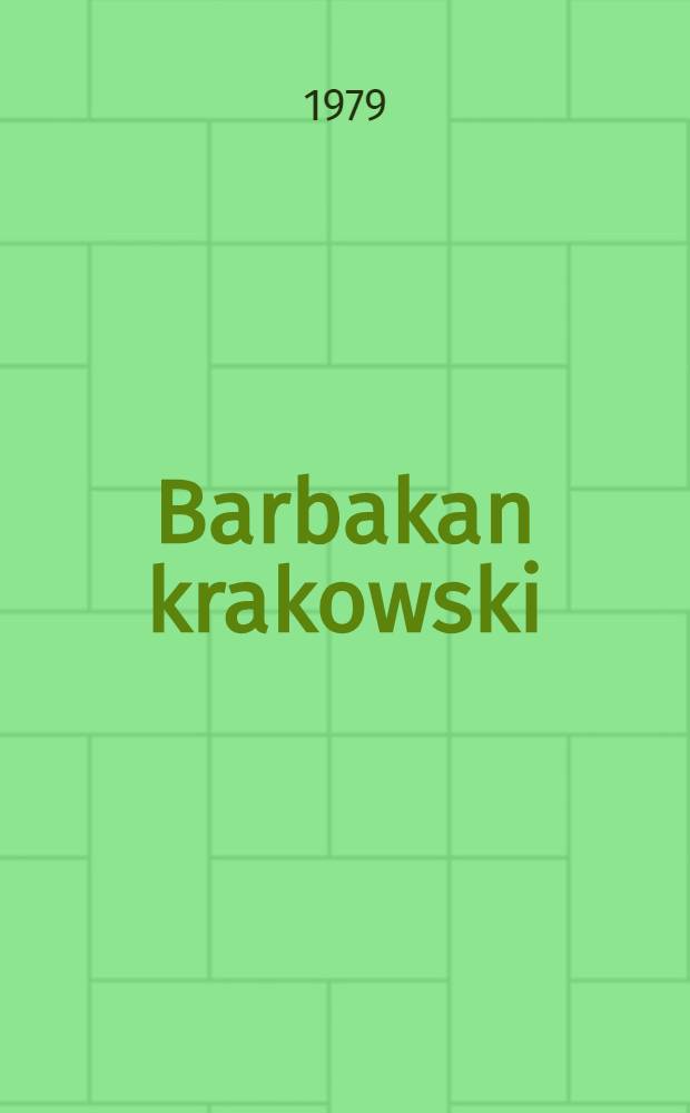 Barbakan krakowski