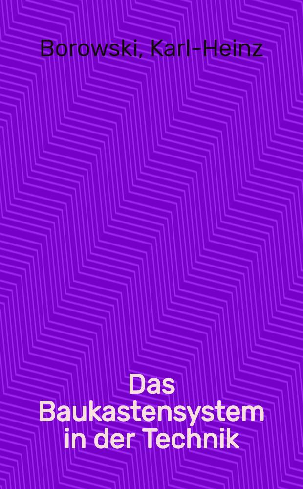 Das Baukastensystem in der Technik