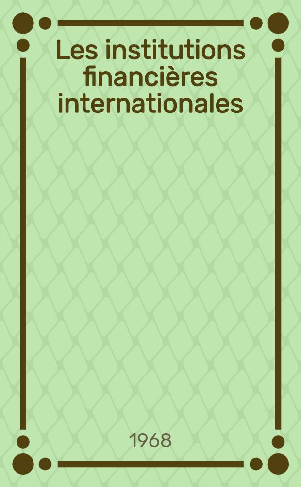 Les institutions financières internationales