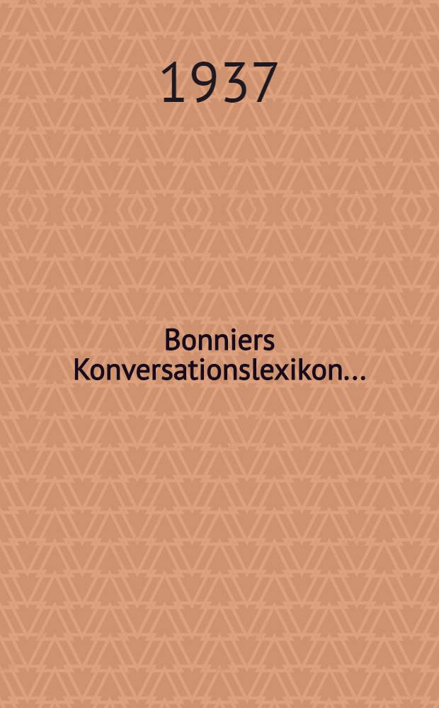 Bonniers Konversationslexikon ... : 1-7