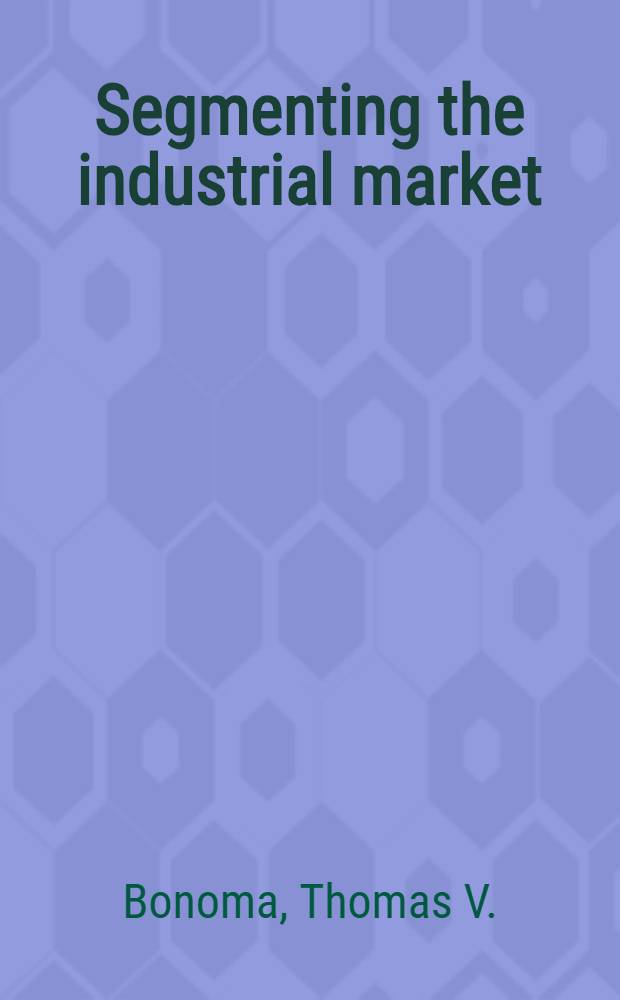 Segmenting the industrial market
