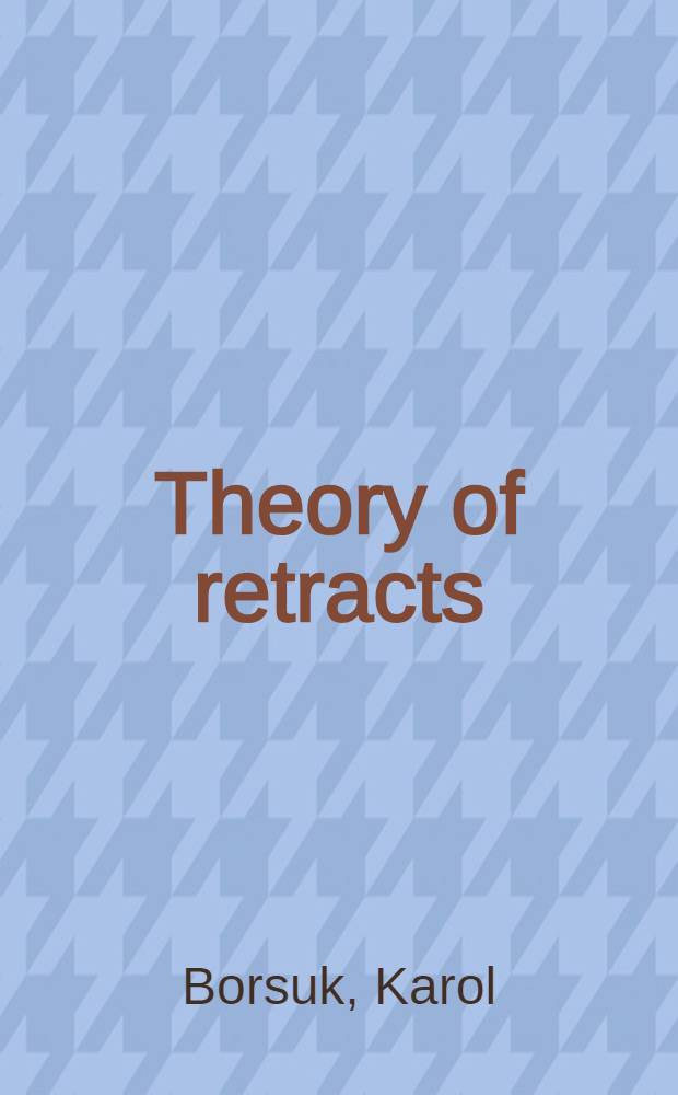 Theory of retracts