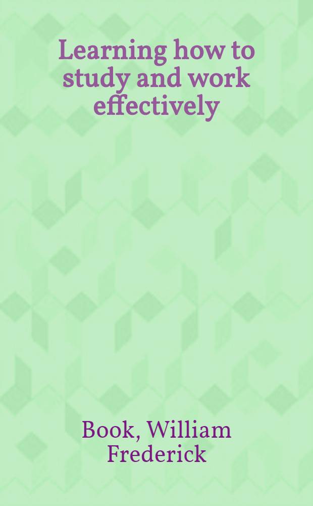 Learning how to study and work effectively : A contribution to the psychology of persona efficiency