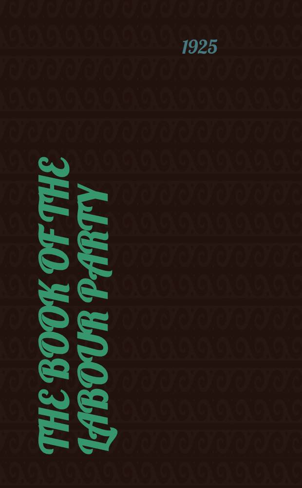 The book of the Labour party : Its history, growth, policy, a. leaders. Vol. 2