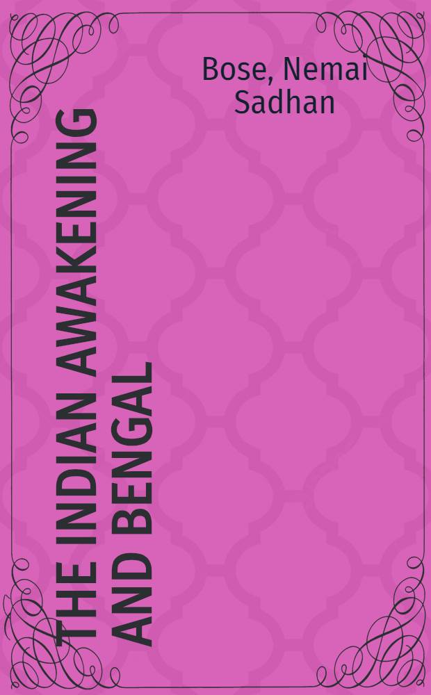 The Indian awakening and Bengal