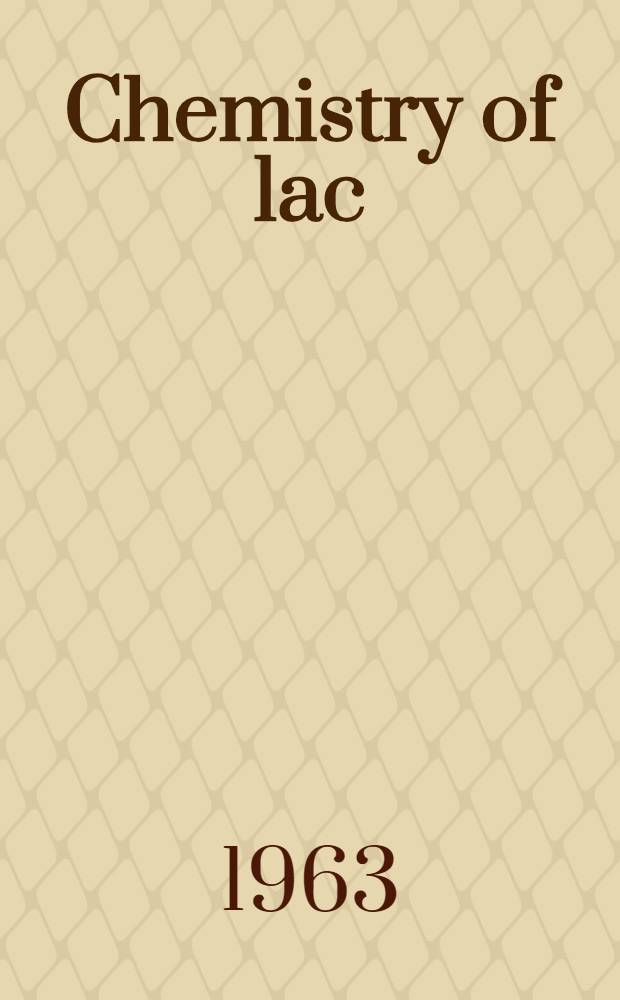 Chemistry of lac