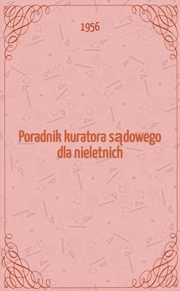 Poradnik kuratora sądowego dla nieletnich