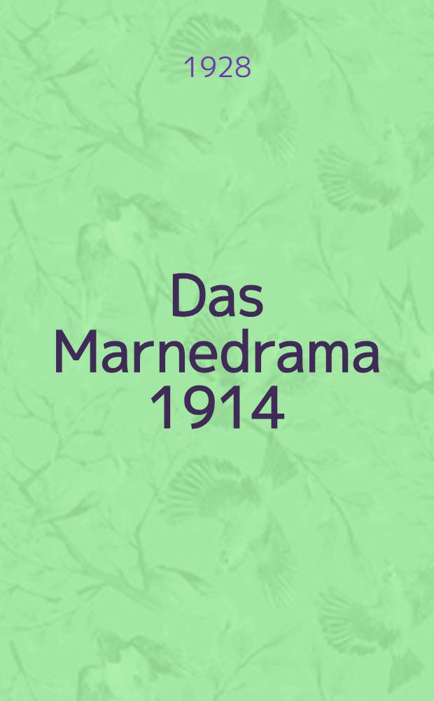 Das Marnedrama 1914