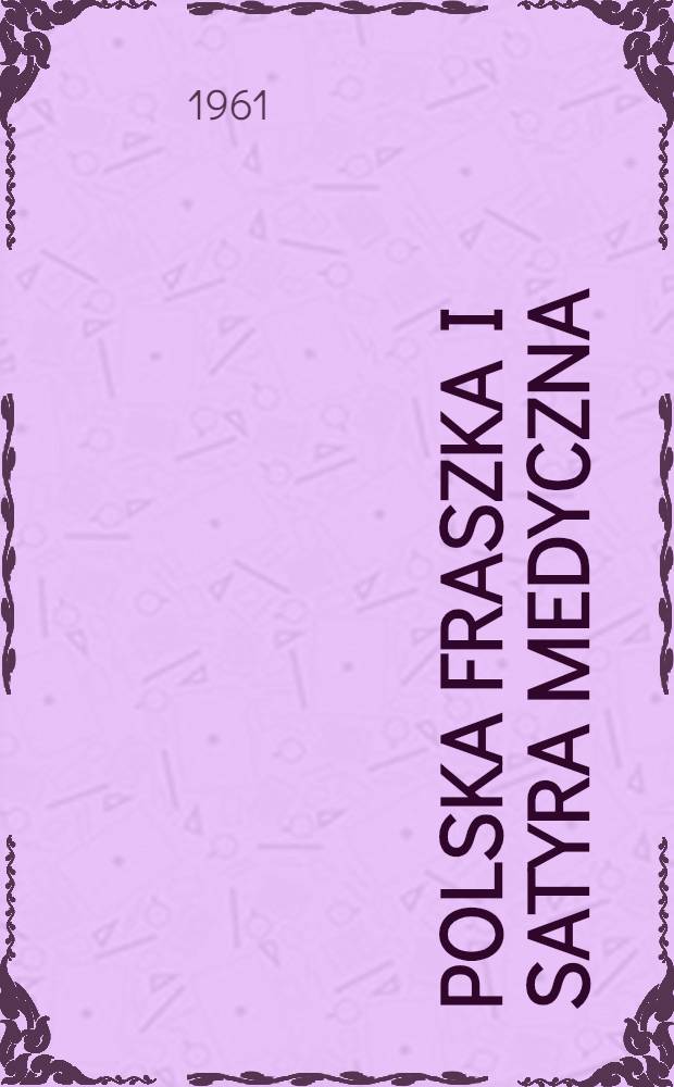 Polska fraszka i satyra medyczna