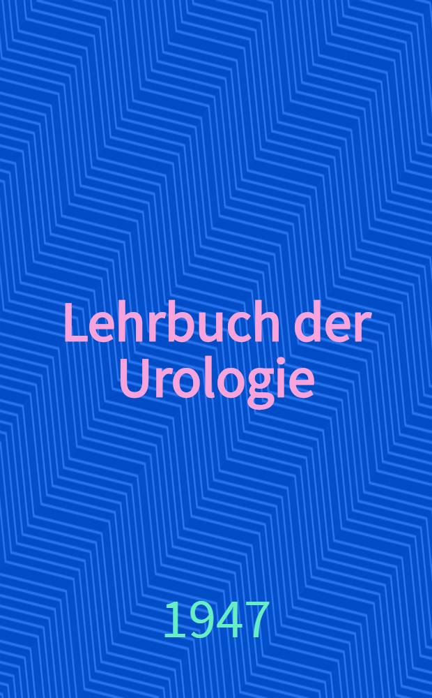 Lehrbuch der Urologie