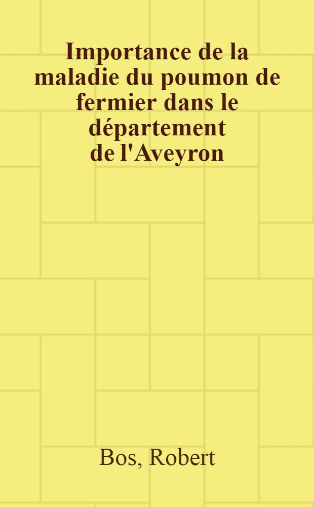 Importance de la maladie du poumon de fermier dans le département de l'Aveyron : À propos de 49 observations : Thèse