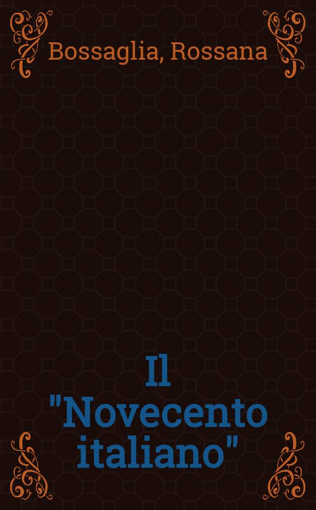 Il "Novecento italiano" : Storia, doc., iconografia