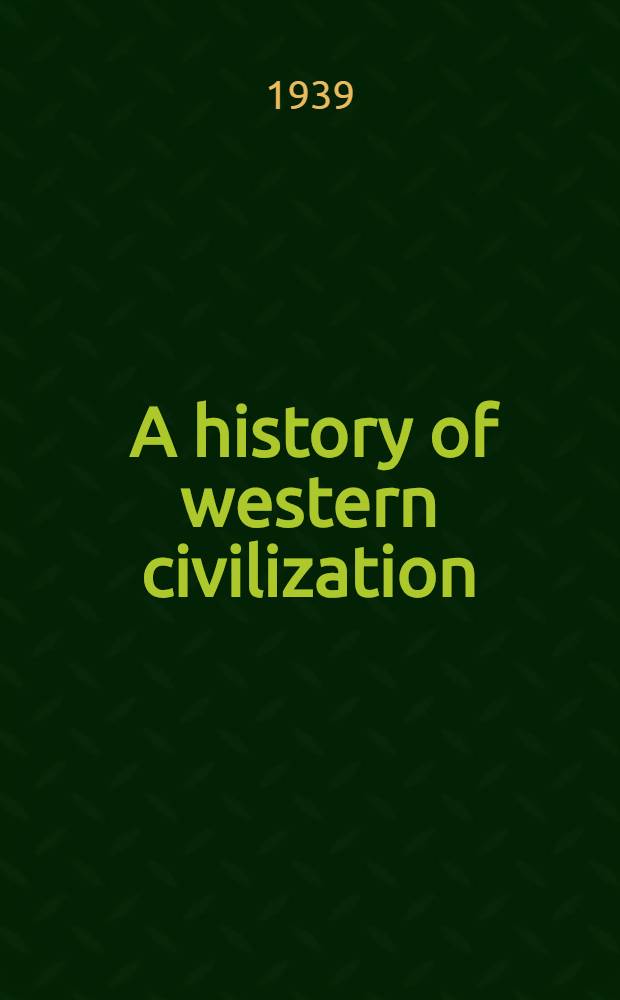 [A history of western civilization]