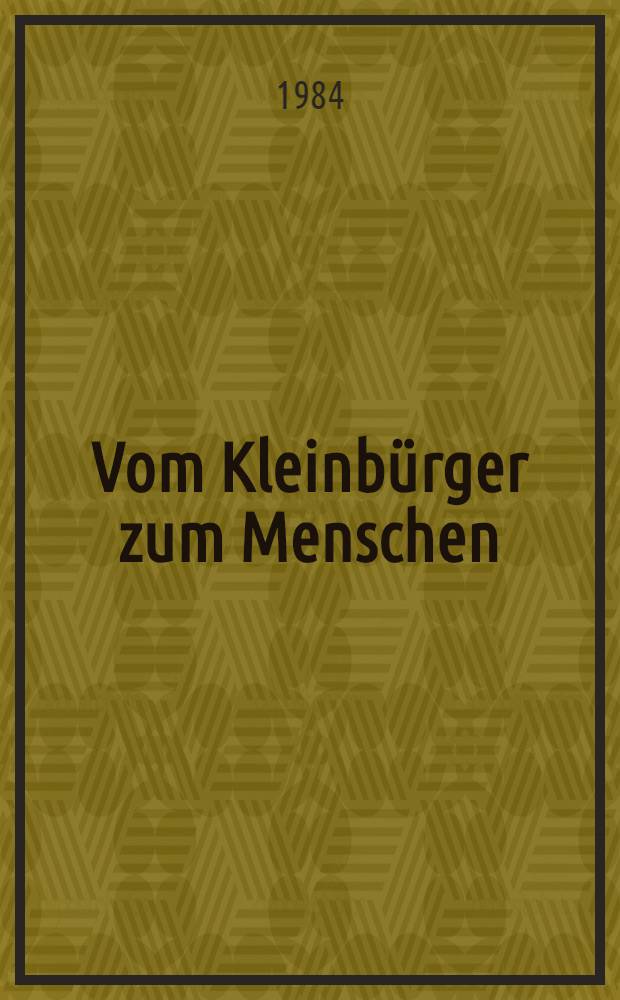 Vom Kleinbürger zum Menschen : Die späten Dramen Ödön von Horváths : Acad. proefschr
