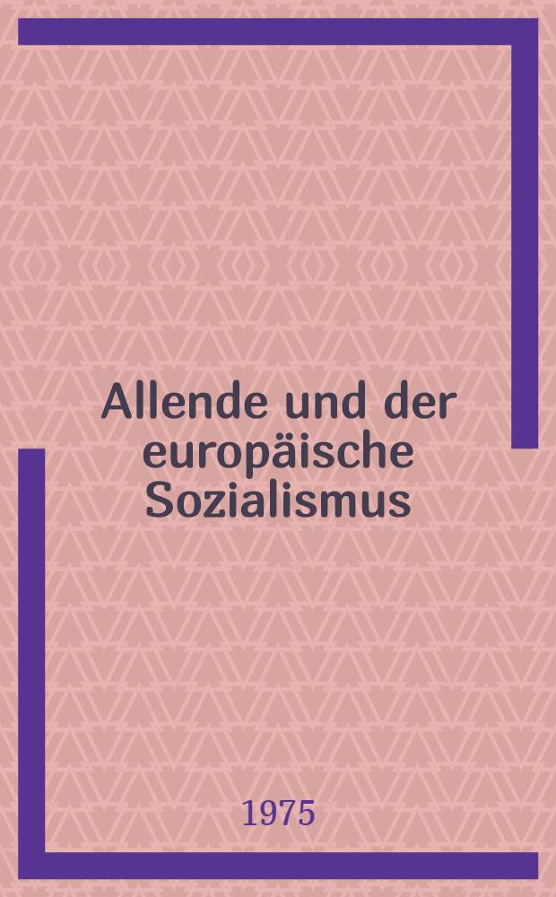 Allende und der europäische Sozialismus