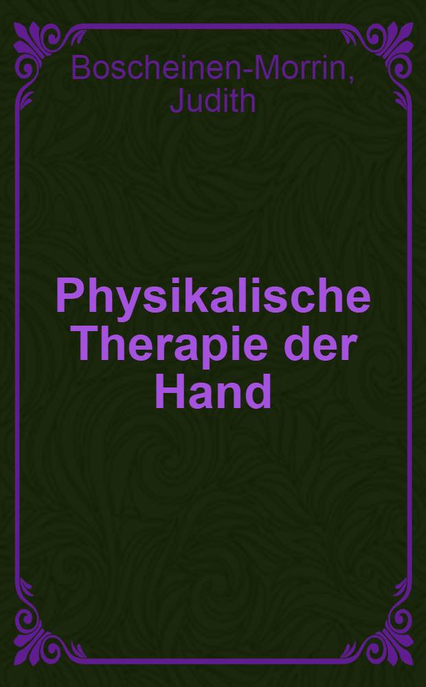 Physikalische Therapie der Hand