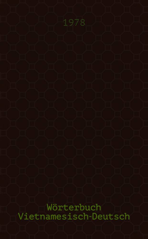 Wörterbuch Vietnamesisch-Deutsch