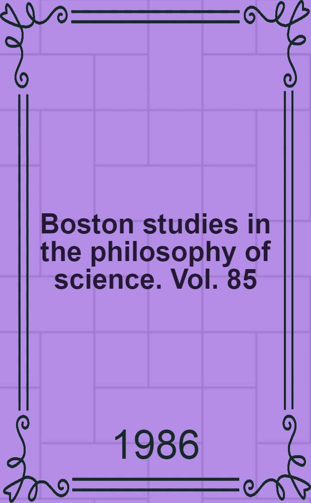 Boston studies in the philosophy of science. Vol. 85 : The logic of categories