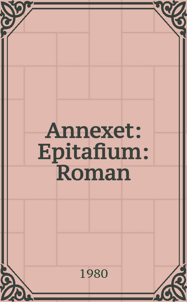 Annexet : Epitafium : Roman