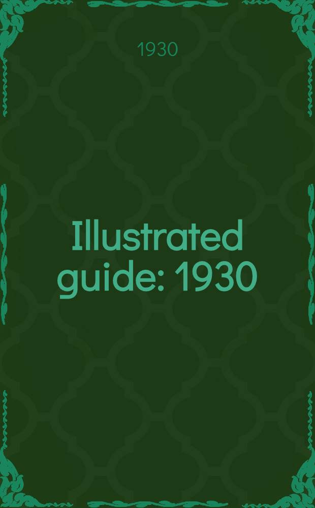 Illustrated guide : 1930