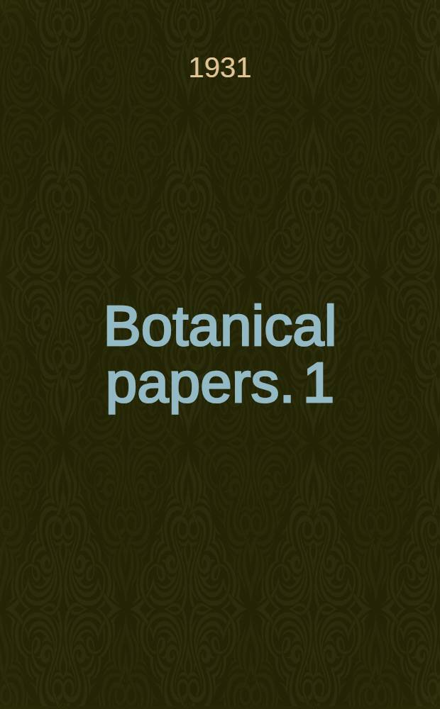 Botanical papers. [1]